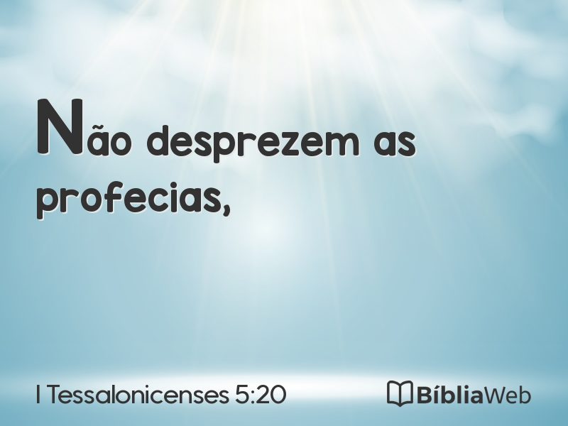 I Tessalonicenses 5:20 em imagem para compartilhar