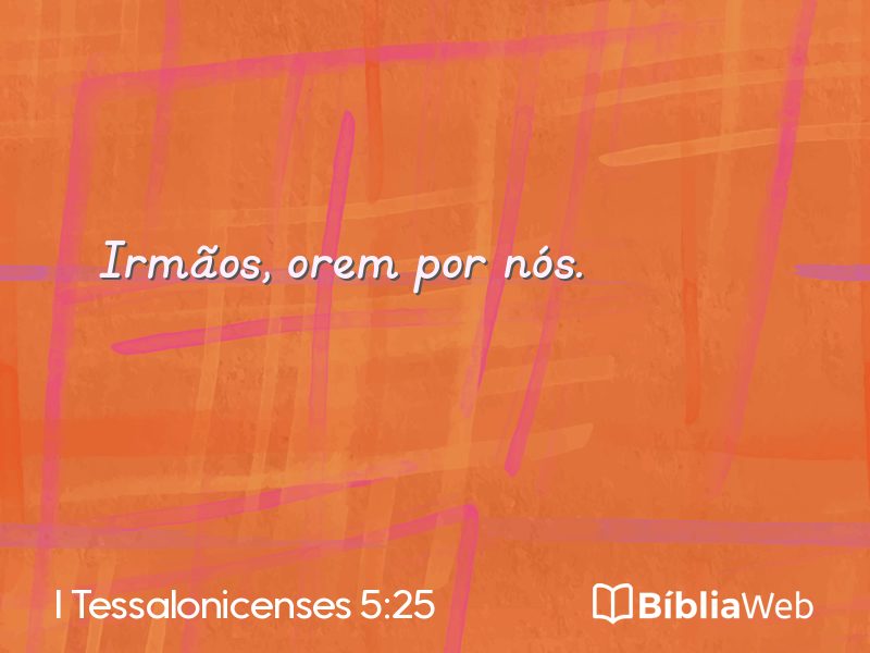 I Tessalonicenses 5:25 em imagem para compartilhar