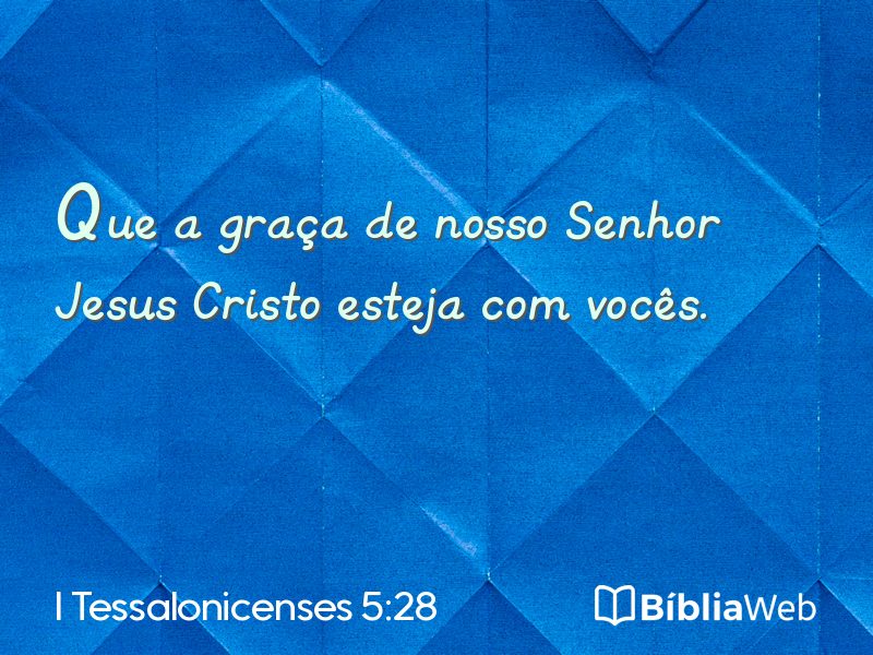 I Tessalonicenses 5:28 em imagem para compartilhar