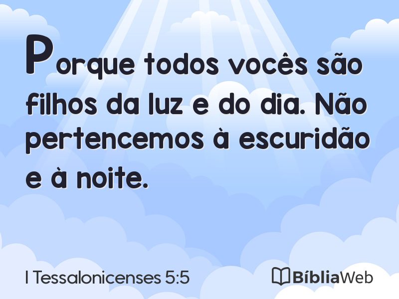 I Tessalonicenses 5:5 em imagem para compartilhar