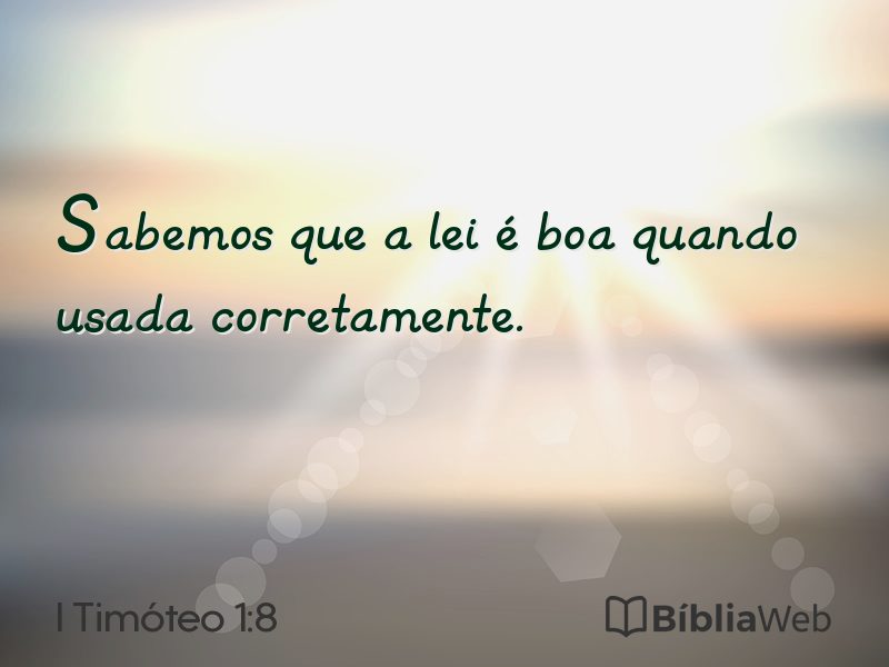 I Timóteo 1:8 em imagem para compartilhar