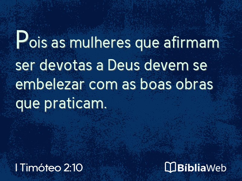 I Timóteo 2:10 em imagem para compartilhar