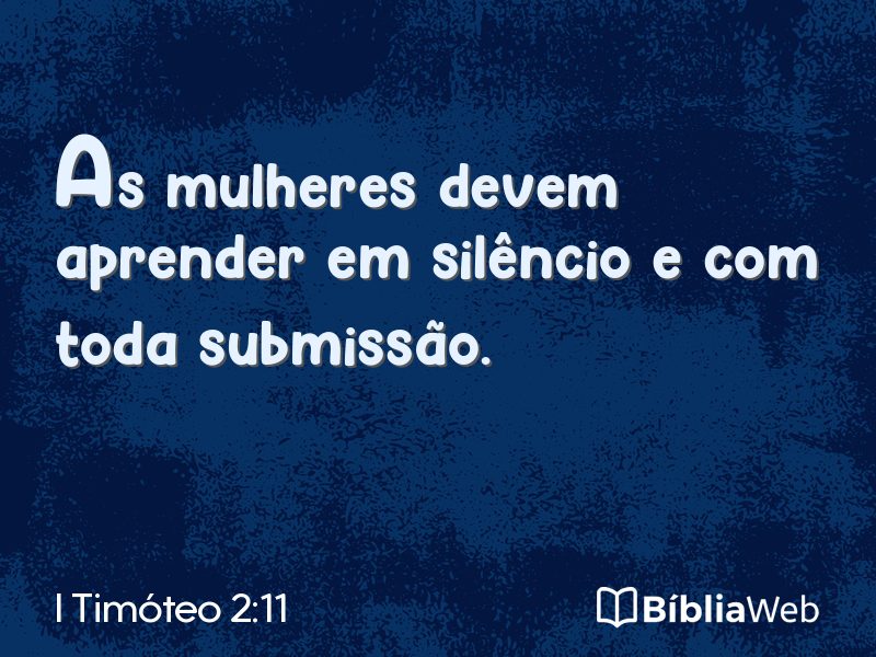 I Timóteo 2:11 em imagem para compartilhar