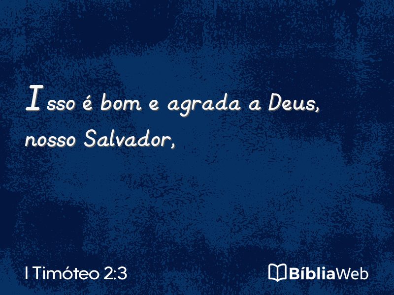 I Timóteo 2:3 em imagem para compartilhar