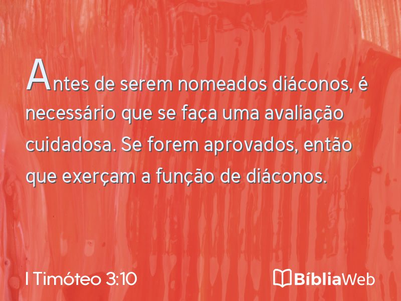 I Timóteo 3:10 em imagem para compartilhar