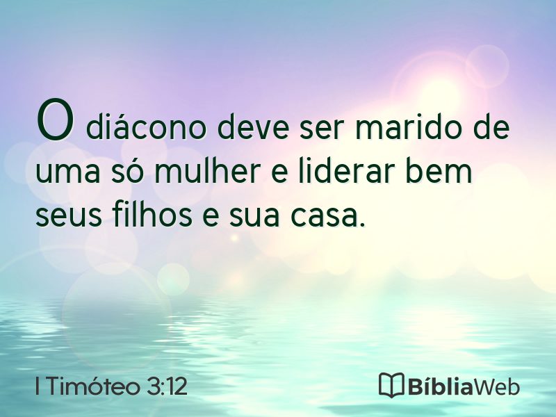 I Timóteo 3:12 em imagem para compartilhar