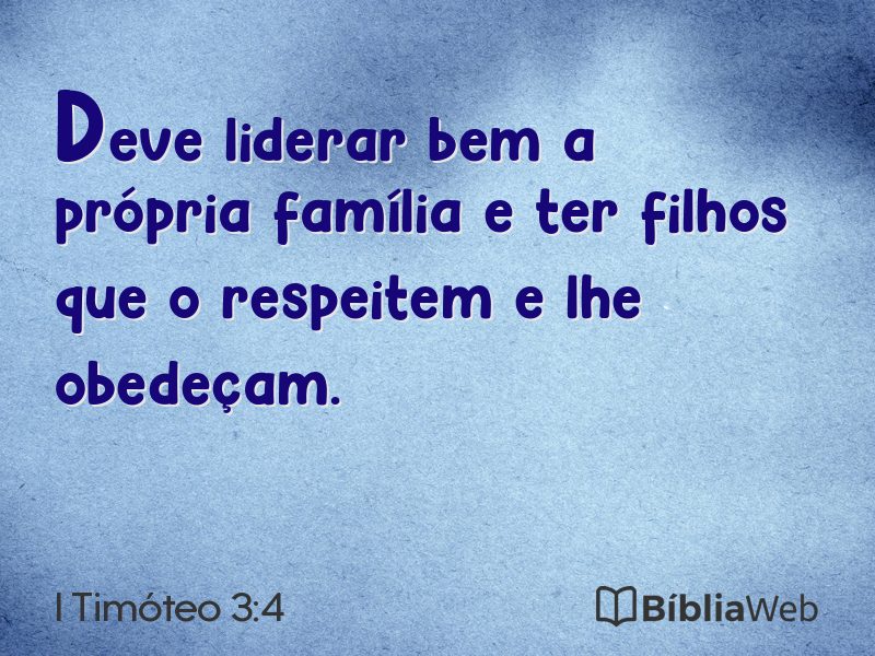 I Timóteo 3:4 em imagem para compartilhar