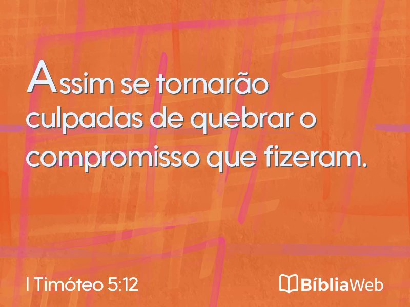 I Timóteo 5:12 em imagem para compartilhar