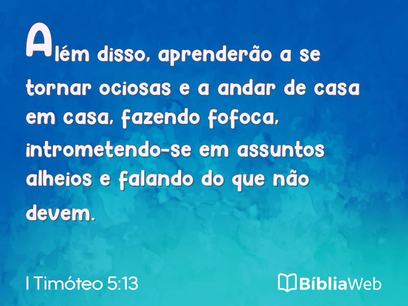 I Timóteo 5:13 em imagem para compartilhar