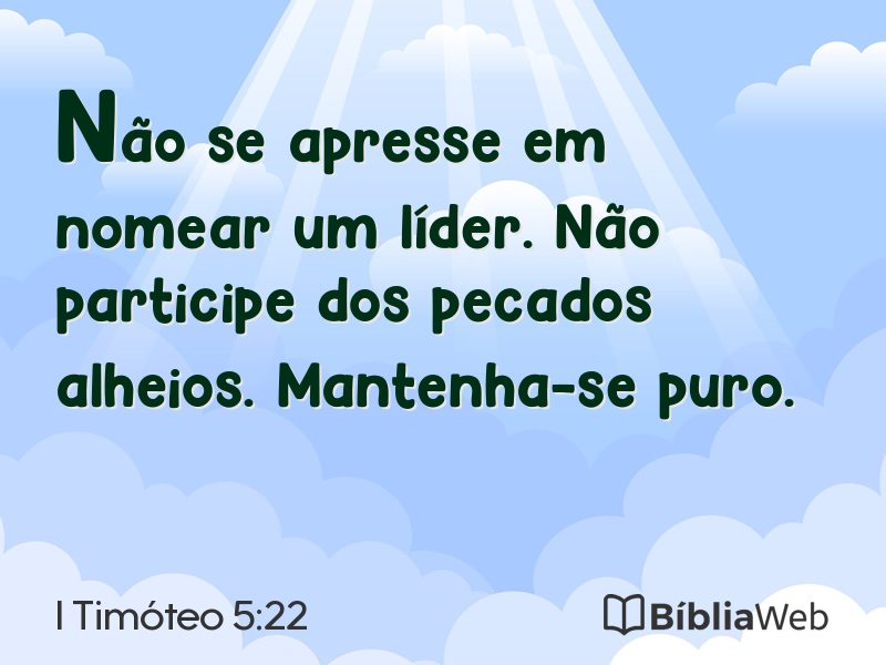 I Timóteo 5:22 em imagem para compartilhar