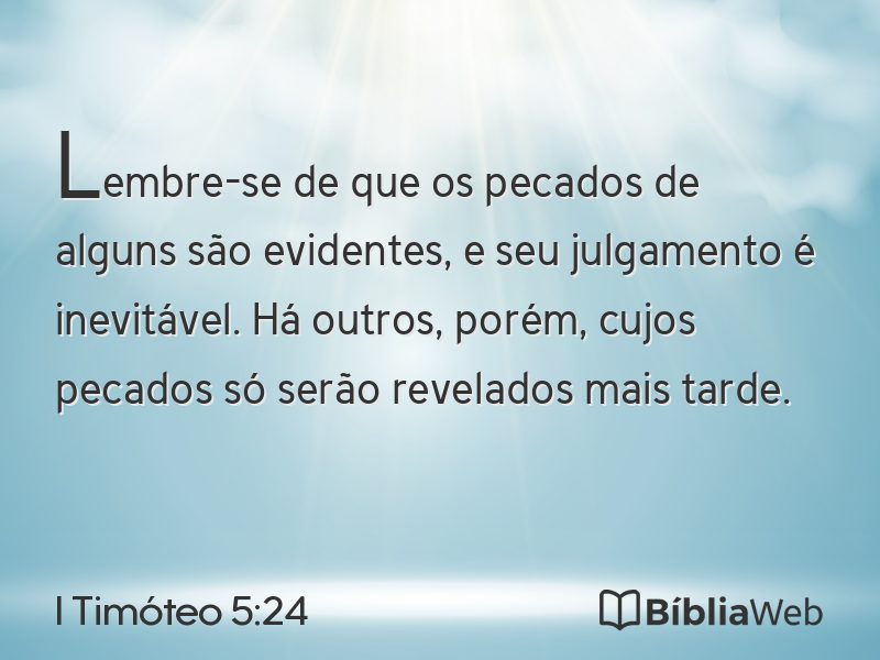 I Timóteo 5:24 em imagem para compartilhar
