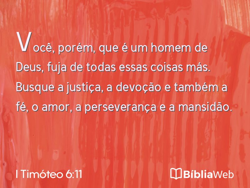 I Timóteo 6:11 em imagem para compartilhar