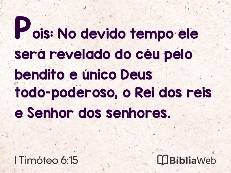 I Timóteo 6:15 em imagem para compartilhar