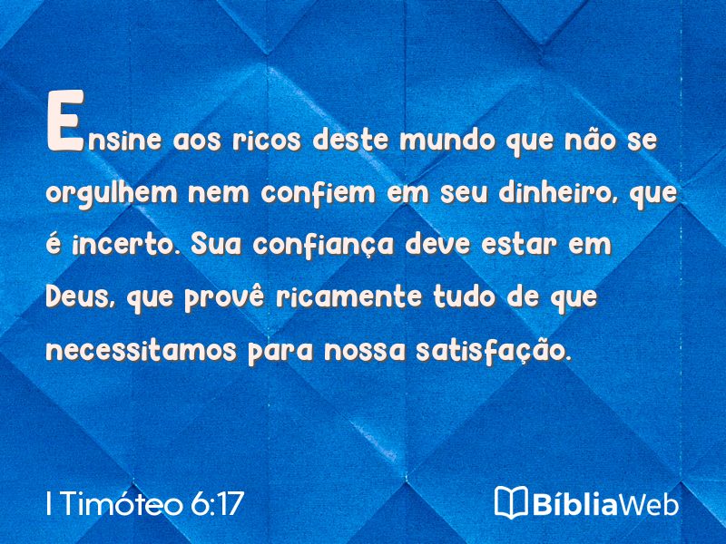 I Timóteo 6:17 em imagem para compartilhar