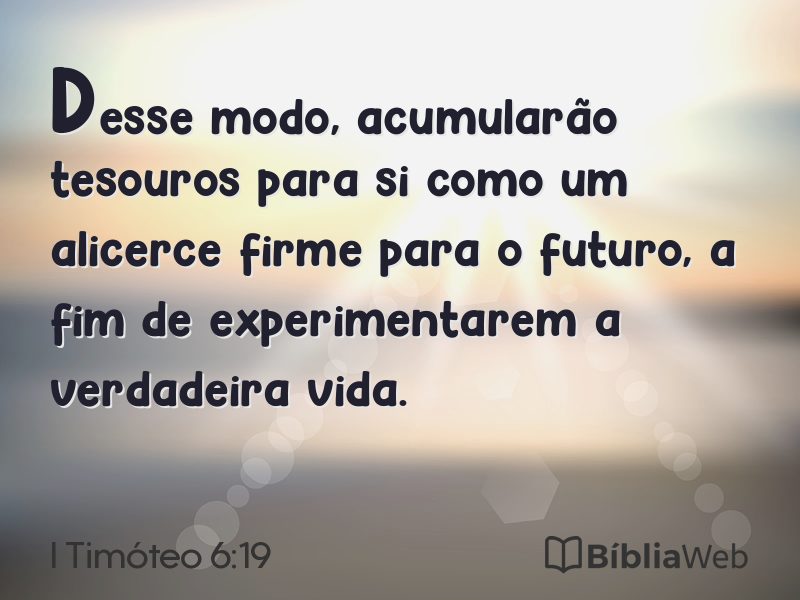 I Timóteo 6:19 em imagem para compartilhar