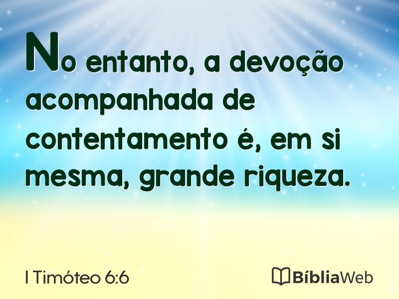 I Timóteo 6:6 em imagem para compartilhar