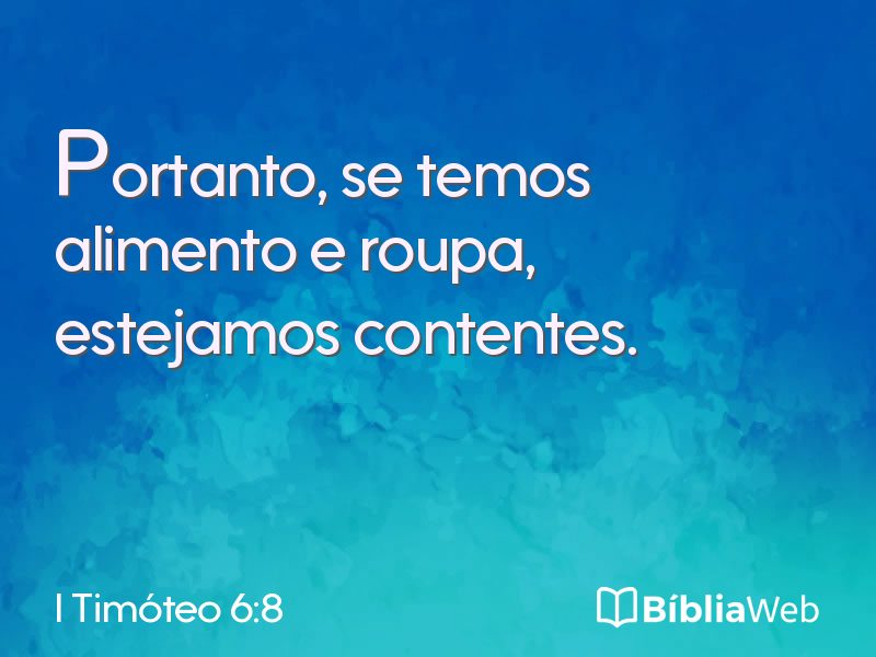 I Timóteo 6:8 em imagem para compartilhar
