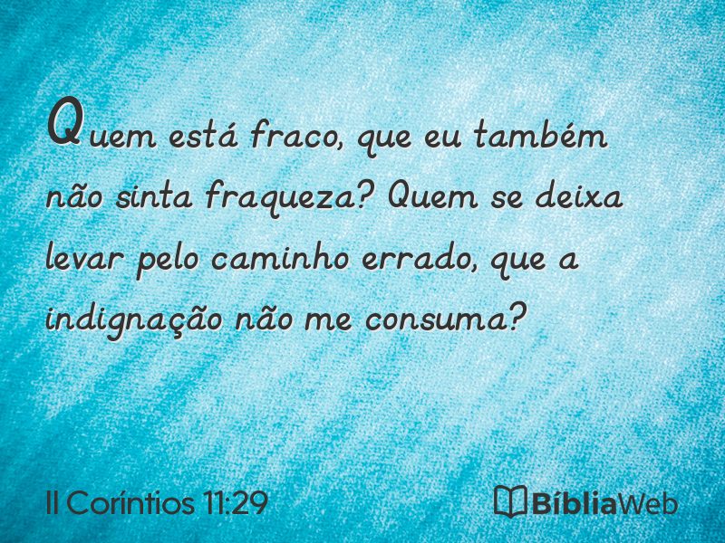 II Coríntios 11:29 em imagem para compartilhar