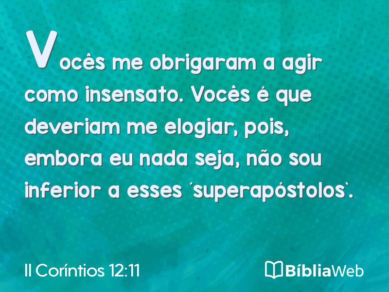 II Coríntios 12:11 em imagem para compartilhar