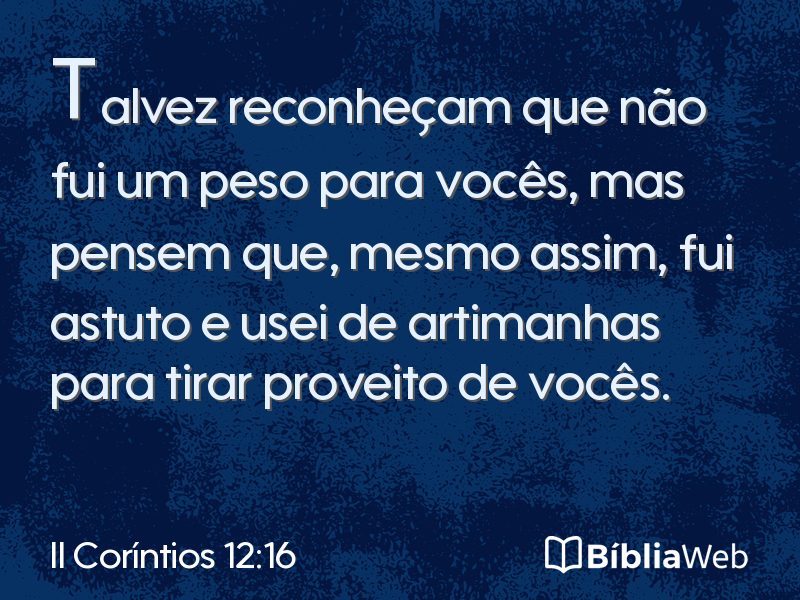 II Coríntios 12:16 em imagem para compartilhar