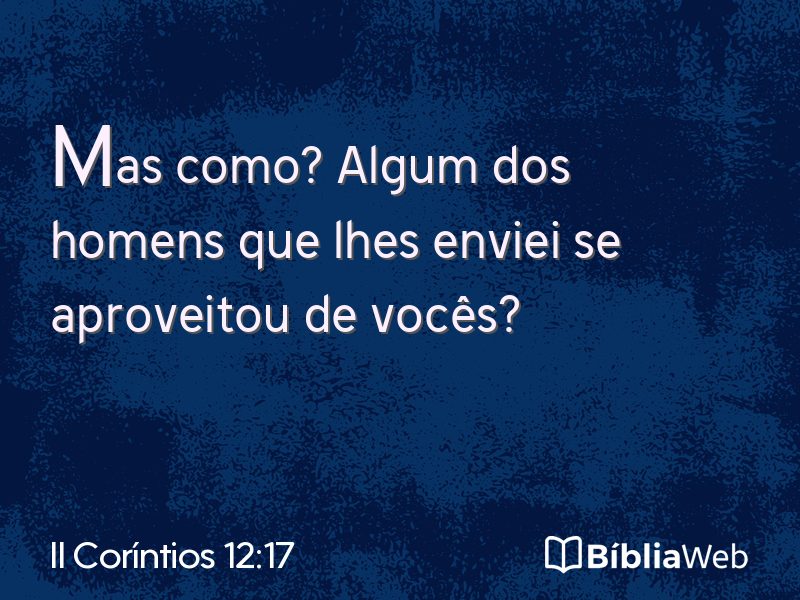 II Coríntios 12:17 em imagem para compartilhar