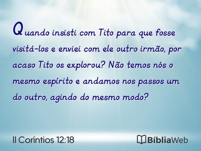 II Coríntios 12:18 em imagem para compartilhar