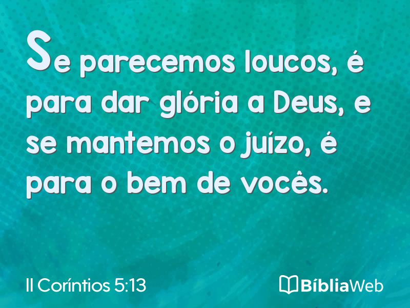 II Coríntios 5:13 em imagem para compartilhar