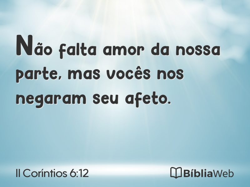 II Coríntios 6:12 em imagem para compartilhar