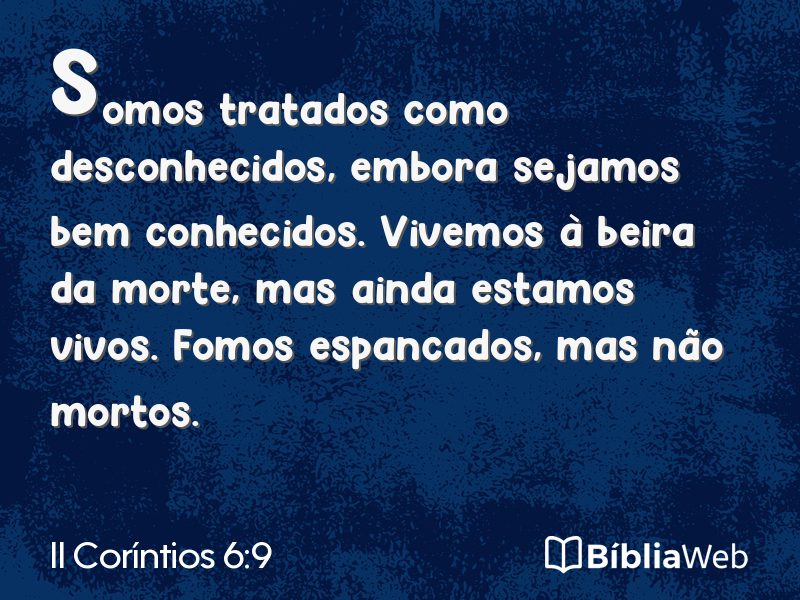 II Coríntios 6:9 em imagem para compartilhar