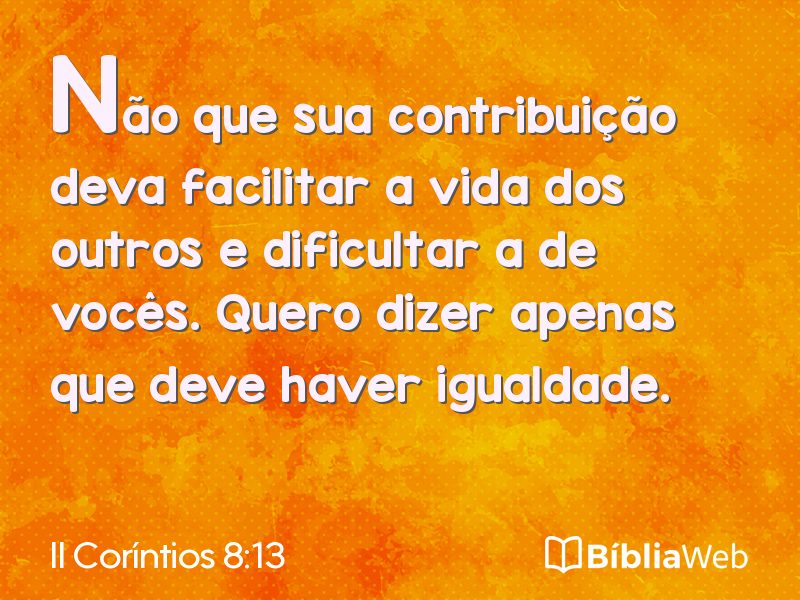 II Coríntios 8:13 em imagem para compartilhar