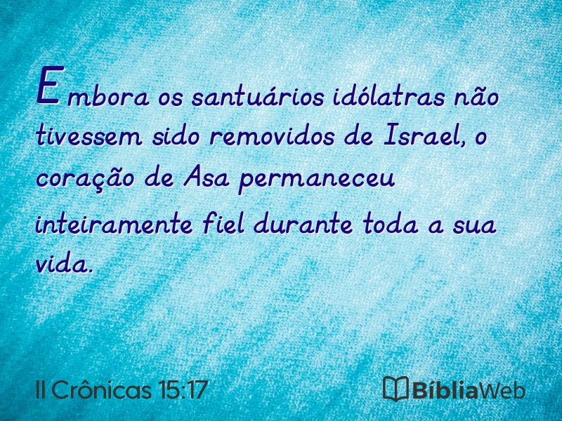 II Crônicas 15:17 em imagem para compartilhar
