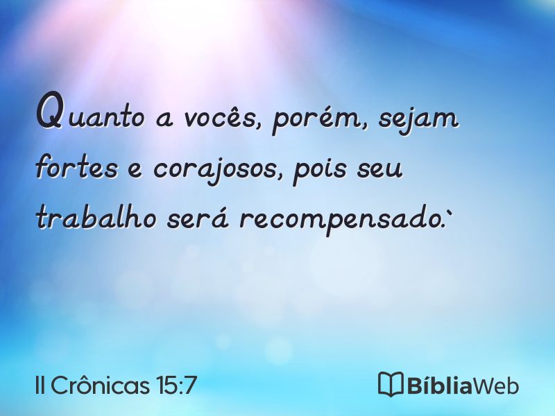 II Crônicas 15:7 em imagem para compartilhar