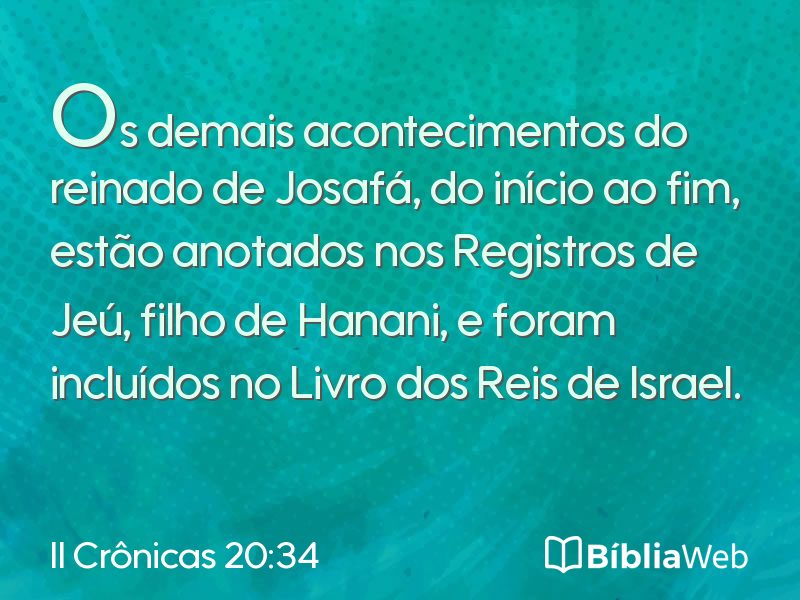 II Crônicas 20:34 em imagem para compartilhar