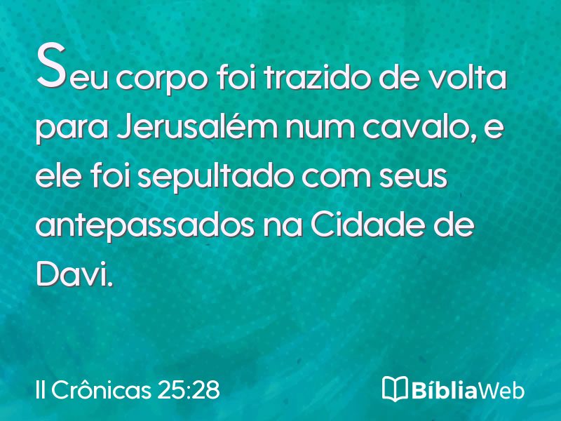II Crônicas 25:28 em imagem para compartilhar