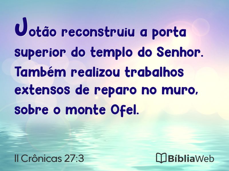 II Crônicas 27:3 em imagem para compartilhar