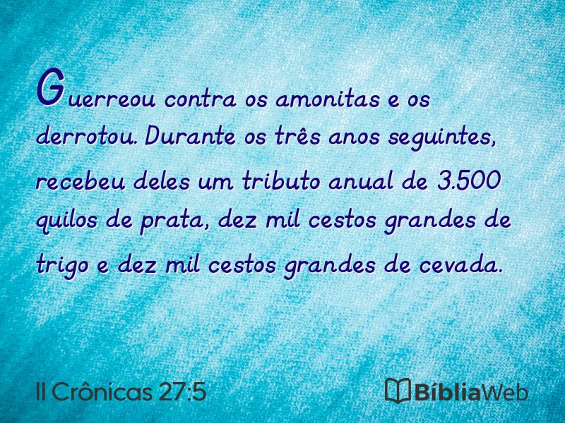 II Crônicas 27:5 em imagem para compartilhar