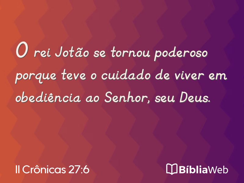 II Crônicas 27:6 em imagem para compartilhar