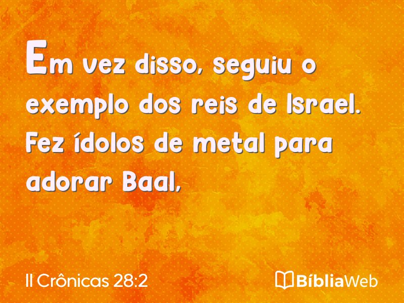 II Crônicas 28:2 em imagem para compartilhar