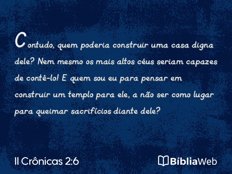 II Crônicas 2:6 em imagem para compartilhar