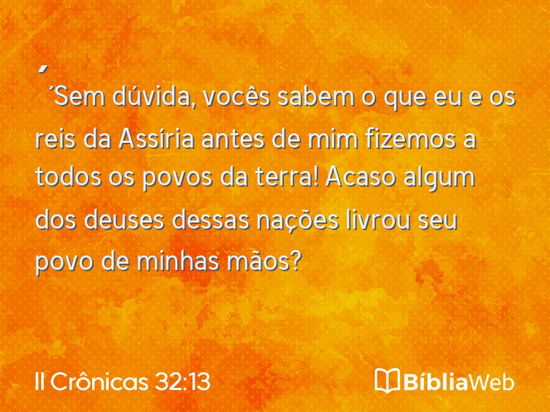 II Crônicas 32:13 em imagem para compartilhar