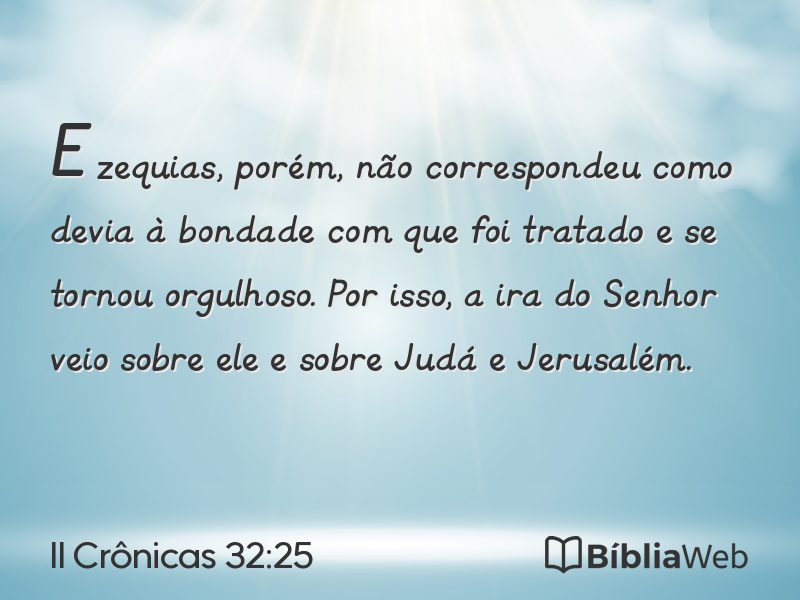 II Crônicas 32:25 em imagem para compartilhar