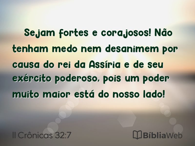 II Crônicas 32:7 em imagem para compartilhar