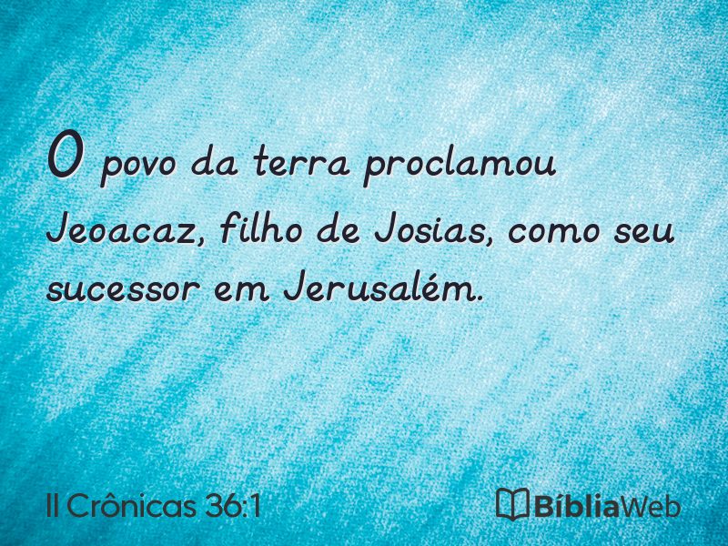 II Crônicas 36:1 em imagem para compartilhar