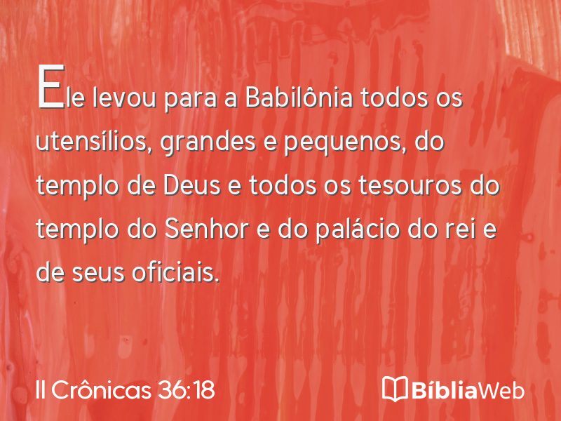 II Crônicas 36:18 em imagem para compartilhar