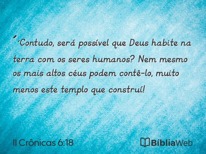 II Crônicas 6:18 em imagem para compartilhar