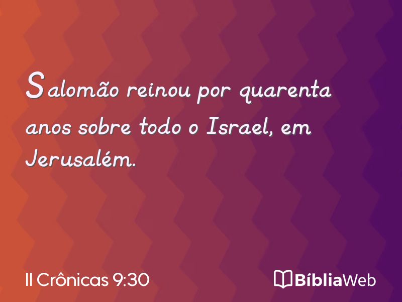 II Crônicas 9:30 em imagem para compartilhar