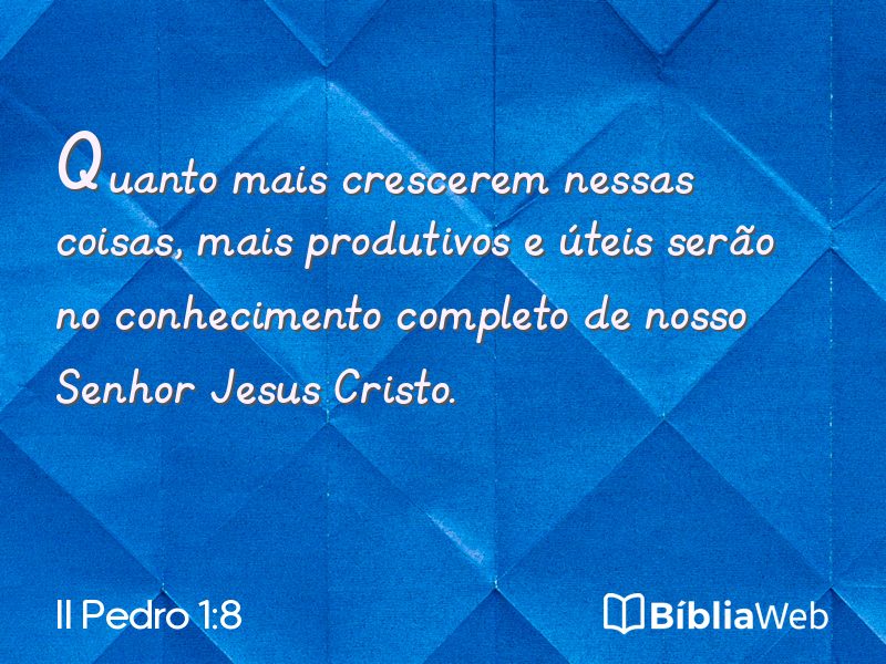 II Pedro 1:8 em imagem para compartilhar