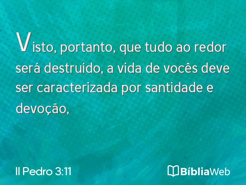 II Pedro 3:11 em imagem para compartilhar