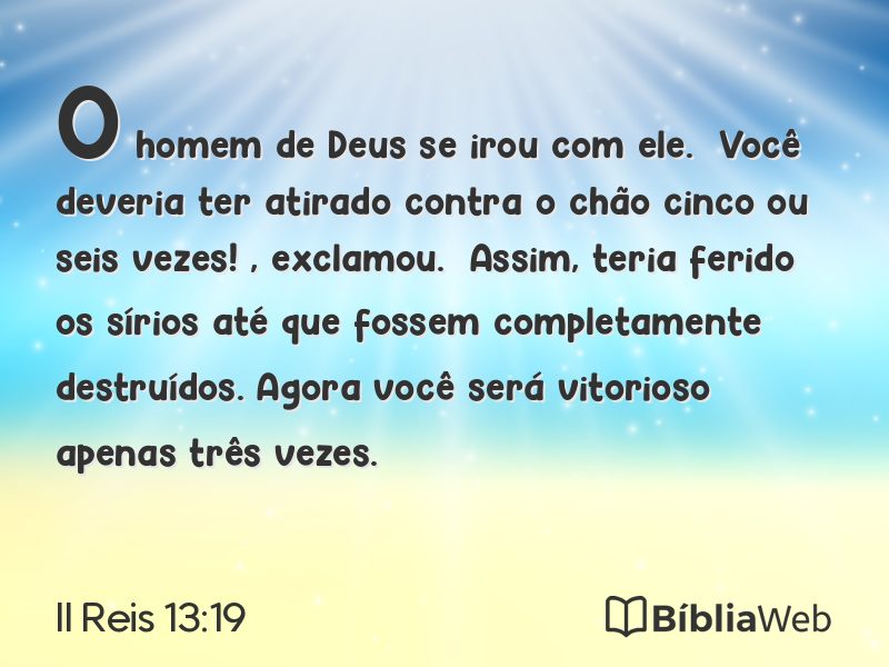 II Reis 13:19 em imagem para compartilhar