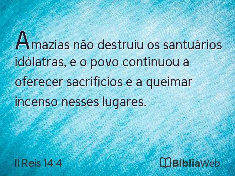 II Reis 14:4 em imagem para compartilhar